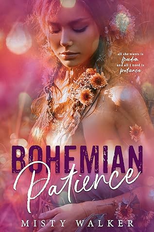 Bohemian Patience (Traveler, #3)