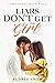 Liars Don't Get The Girl (J...
