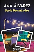 Serie Dos más dos (Pack con Dos copas y una noche | Dos cafés y una aventura)