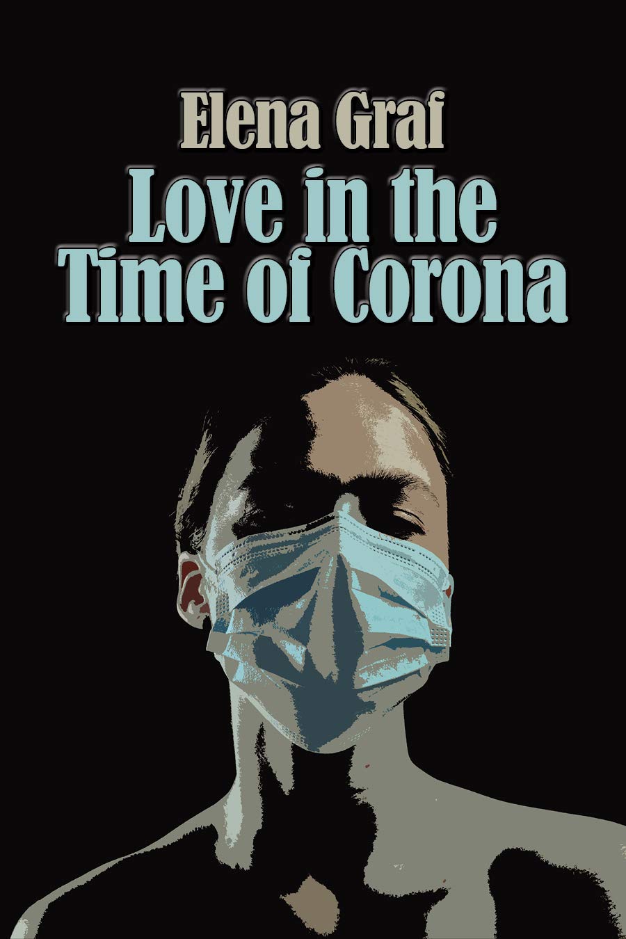 Love in the Time of Corona (Hobbs, #3)