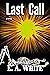 Last Call (Life After War Book 9)