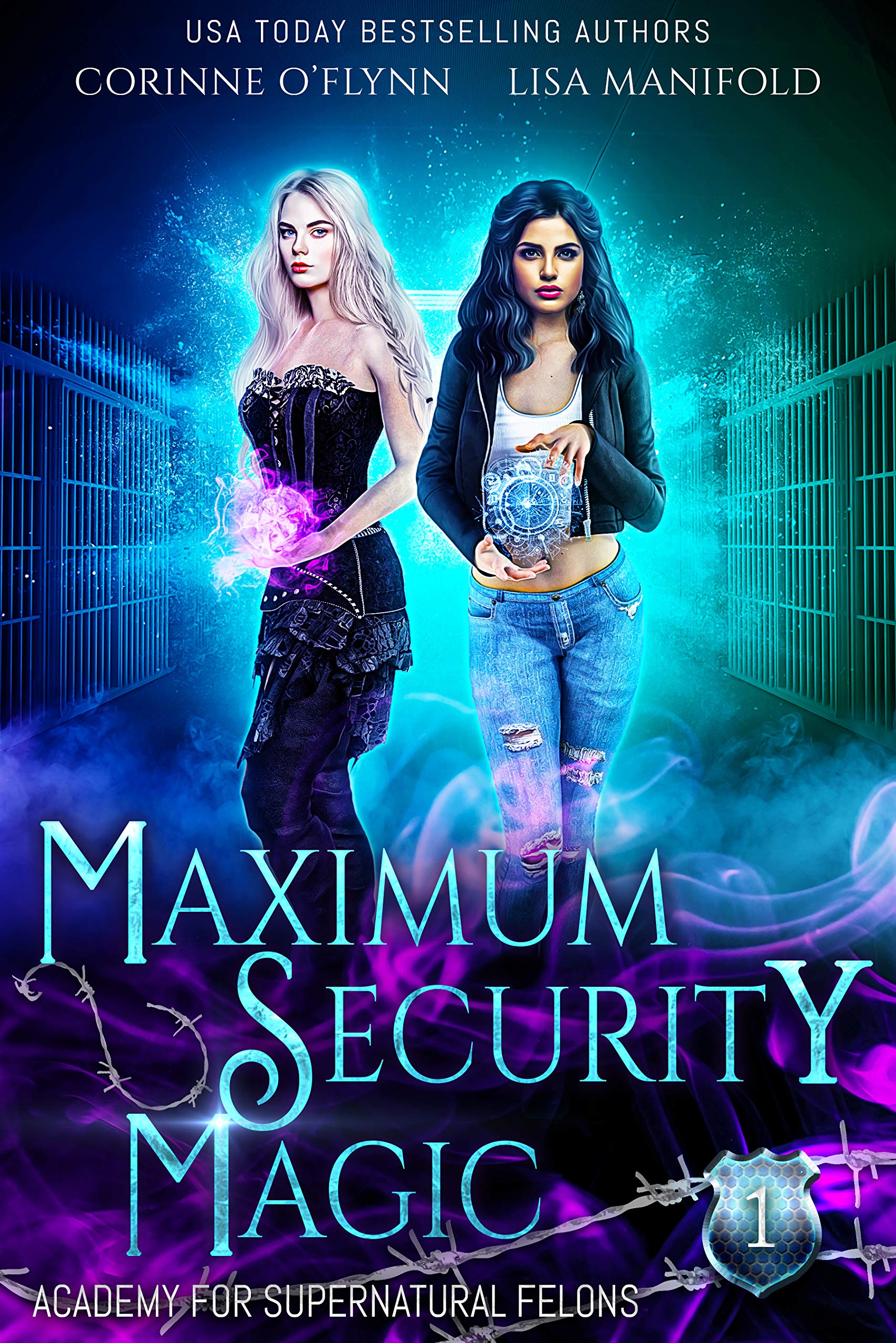 Maximum Security Magic (Academy for Supernatural Felons #1)