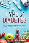 Type 2 Diabetes: ...