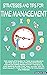 Strategies and Tips for Time Management: Setting Goals, Stop Procrastinating, and Increasing Productivity. Practical and Simple Rules That Will Allow You to Have Quality Time for You, Family, Friends
