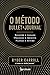 O método Bullet Journal: Registre o passado, organize o presente, planeje o futuro (Portuguese Edition)