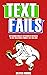 Text Fails: The Hilarious W...