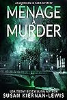 Ménage à Murder (An American in Paris, #4)