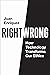 Right/Wrong: How Technology Transforms Our Ethics