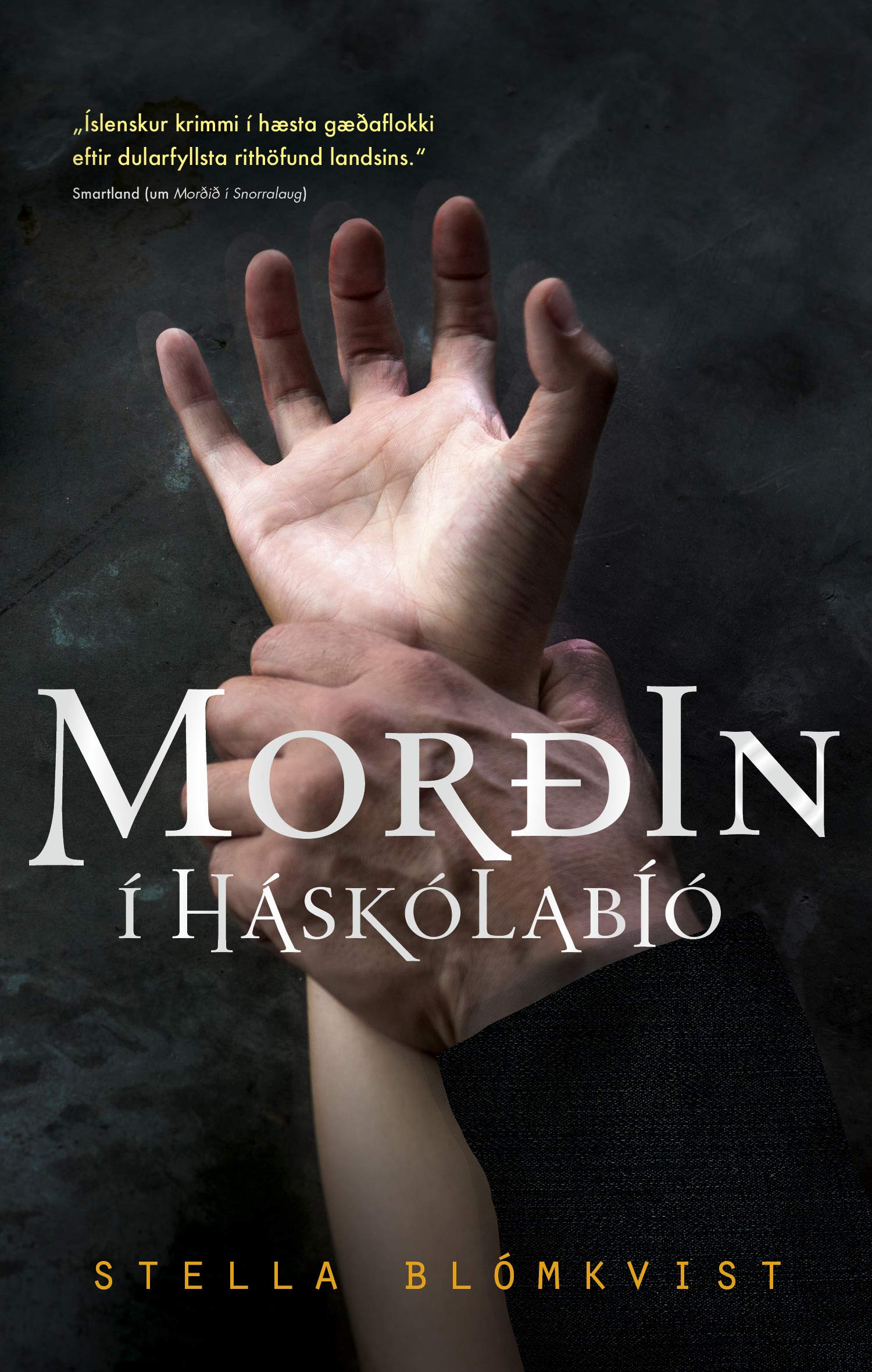 Morðin í Háskólabíó (Stella Blómkvist, #11)
