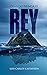 CUANDO VENGA EL REY: amor y muerte en una isla a la deriva (Spanish Edition)