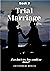 Trial Marriage: If we don't...