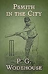 Psmith in the City