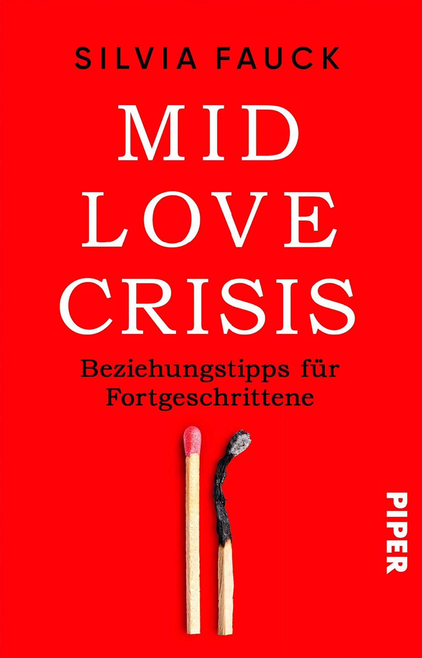 Mid-Love-Crisis: Beziehungstipps für Fortgeschrittene (German Edition)