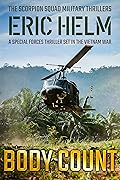 Body Count: A Special Forces thriller set in the Vietnam War
