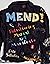 Mend!: A Refashioning Manual and Manifesto