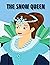 THE SNOW QUEEN by MST NASRIN AKTER LUCKY