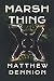 Marsh Thing
