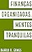 Finanças Organizadas, Mente...