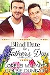 Blind Date for Father's Day by Lorelei M. Hart
