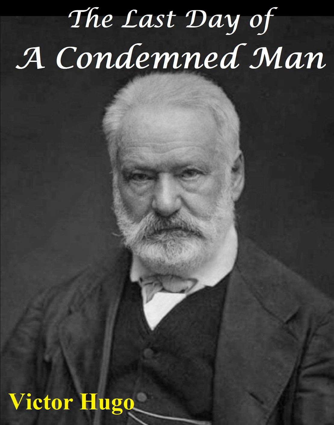 The Last Day of a Condemned Man