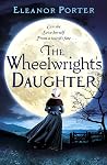 The Wheelwright's...