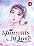 Moments in Love 16: Eat on ...