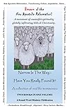 "Beware Of The New Apostolic Reformation" & "Narrow Is The Way - Have You Really Found It?": TWO SOUND WORD MINISTRY BOOKLETS IN ONE VOLUME!