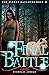 Final Battle (The Alpha's Daughter Book 6)