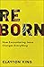 Reborn: How Encountering Je...