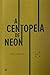 A Centopeia de Neon