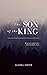 The Son of the King by Alisha Smith