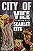 City Of Vice / Scarlet City