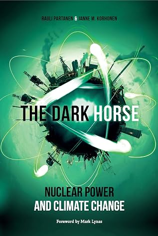 The Dark Horse: Nuclear Power and Climate Change