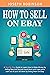 How to Sell On Ebay: A Step...