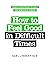 How to Feel Good in Difficult Times: Simple Strategies to Help You Survive and Thrive