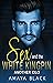 Sex and the White Kingpin by Amaya Black