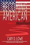 Becoming American: A Political Memoir Becoming American: A Political Memoir