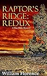 Raptor's Ridge: Redux: A Max Blake Mystery