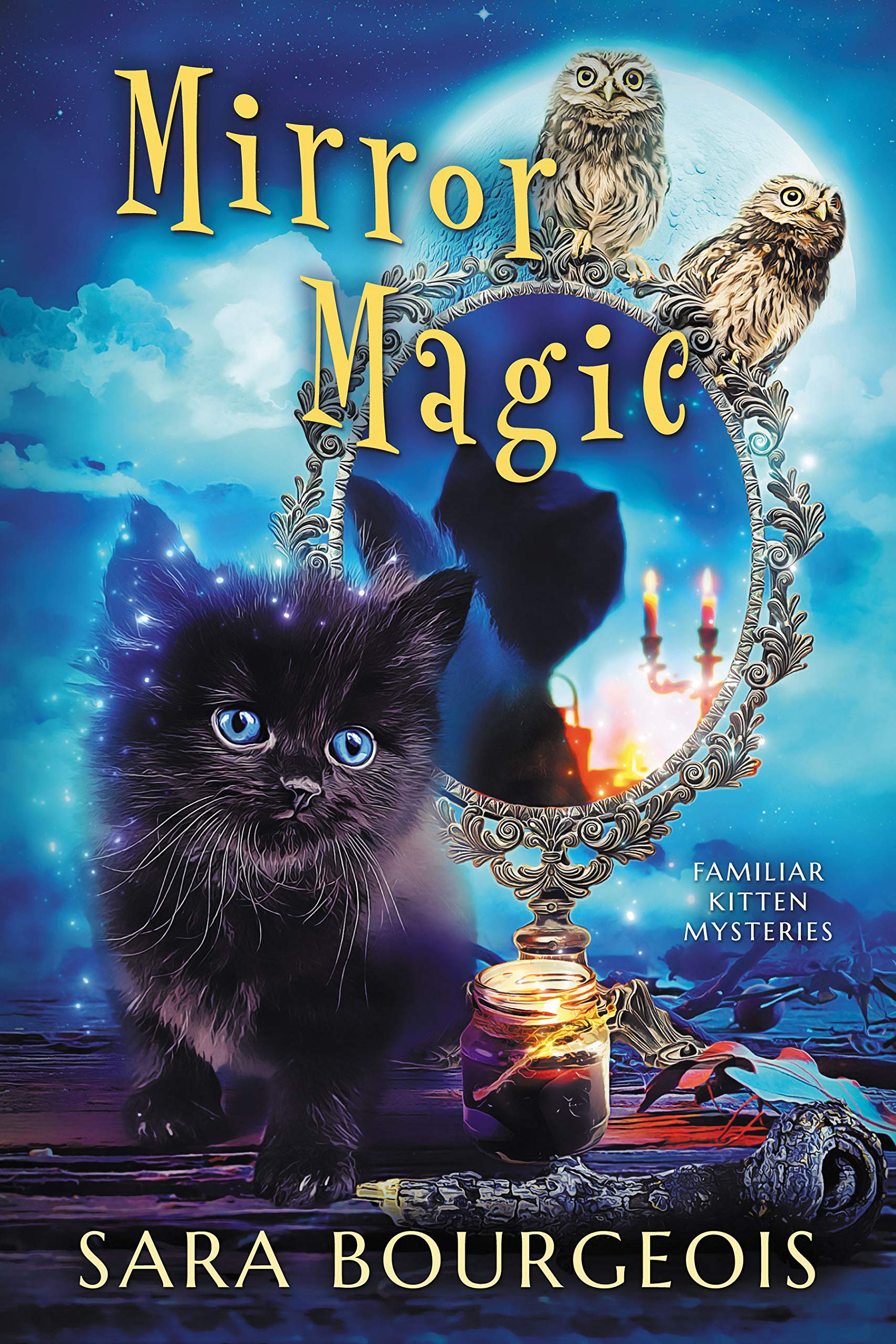 Mirror Magic (Familiar Kitten Mysteries #6)