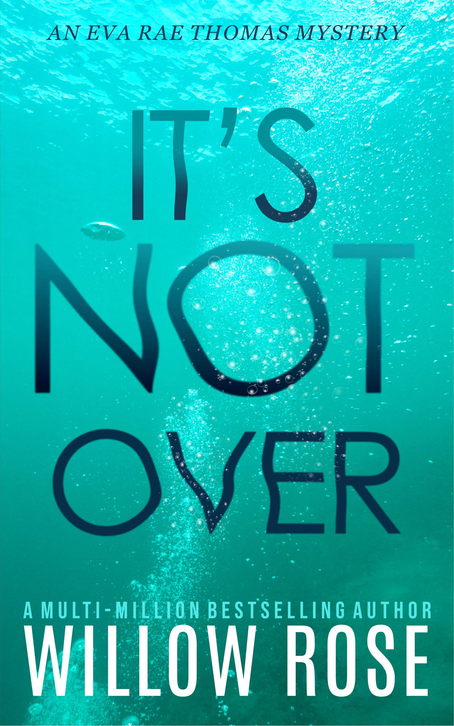It's Not Over (Eva Rae Thomas #6)
