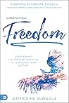 Supernatural Freedom: Overcoming the Greatest Barriers to Fulfilling Your Destiny