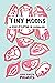 Tiny Moons by Nina Mingya Powles