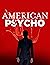 American Psycho by Caleb Boatright