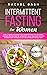 Intermittent Fasting for Wo...