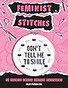 Feminist Stitches...