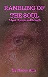 Rambling Of The Soul by Nancy  Ann Creed