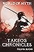 Takeo's Chronicles (World o...