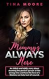 Mommy’s Always Here