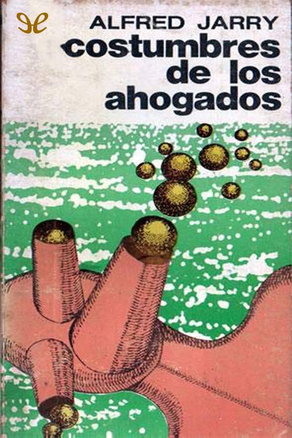 Costumbres de los ahogados