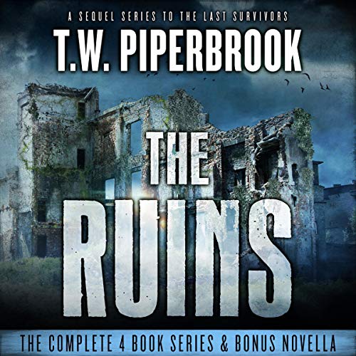 The Ruins Box Set: The Complete Post-Apocalyptic Series (Books 1-4)